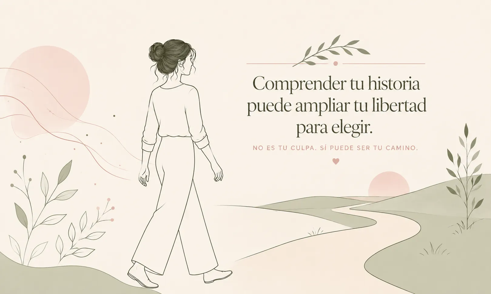 Comprender tu historia puede ampliar tu libertad para elegir.
