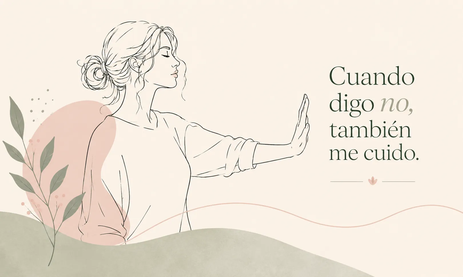 Cuando digo no, también me cuido